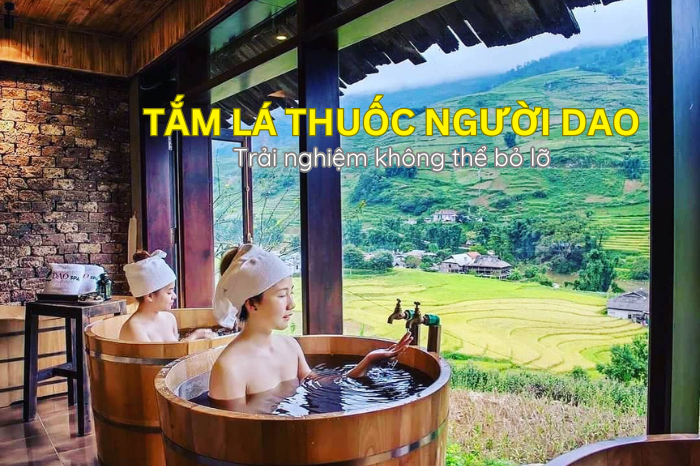 Tắm lá thuốc người Dao ở SaPa - Trải nghiệm thư giãn không thể bỏ lỡ.