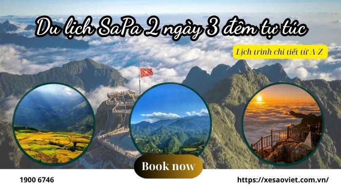 Du lịch SaPa 2 ngày 3 đêm tự túc: Lịch trình chi tiết từ A-Z