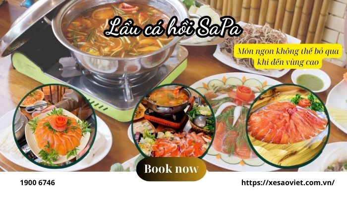 Lẩu cá hồi SaPa - Món ngon không thể bỏ qua khi đến vùng cao